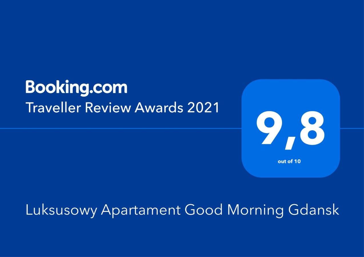 Luksusowy Good Morning Gdansk